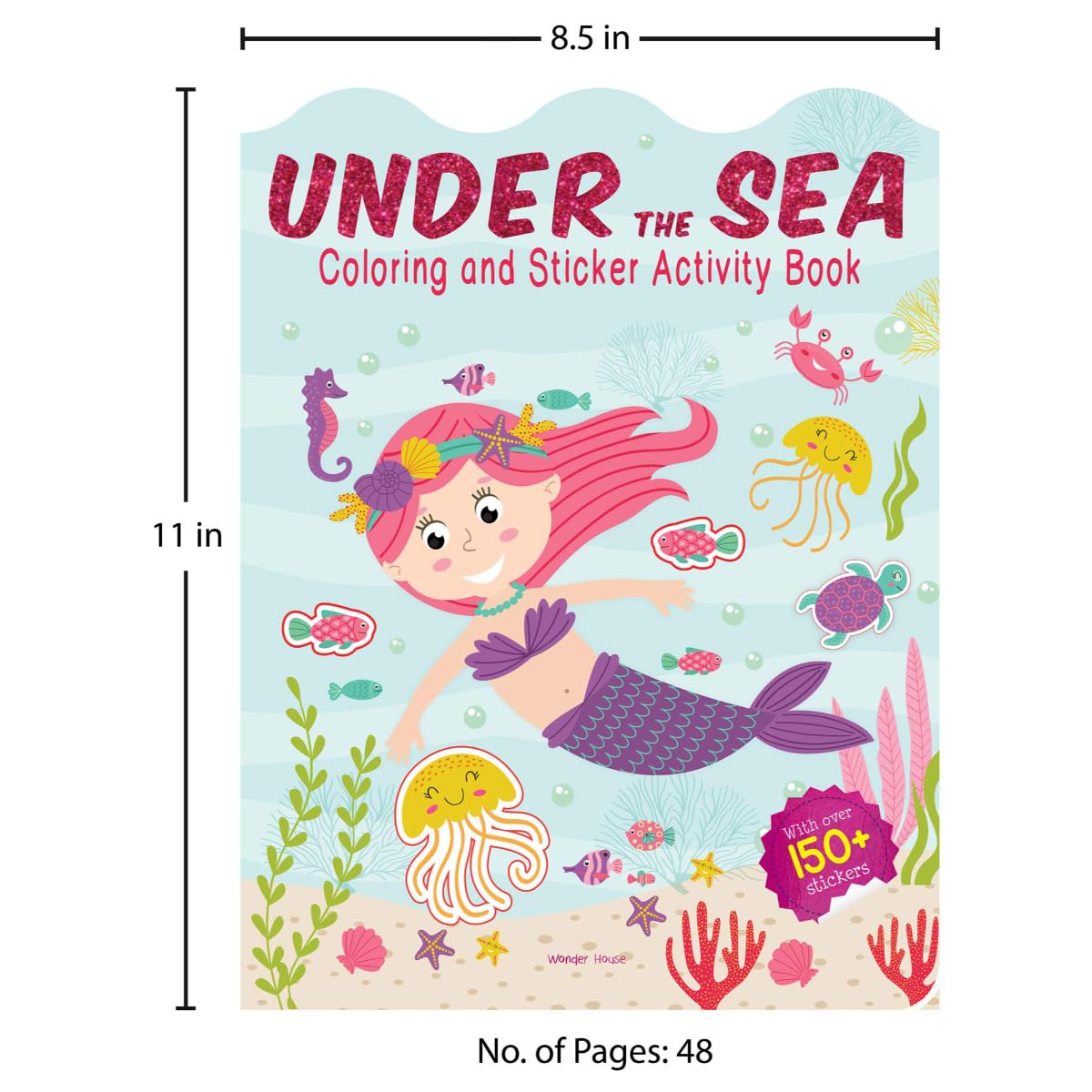 Under The Sea - Coloring and Sticker Activity Book (With 150+ Stickers) Hardcover