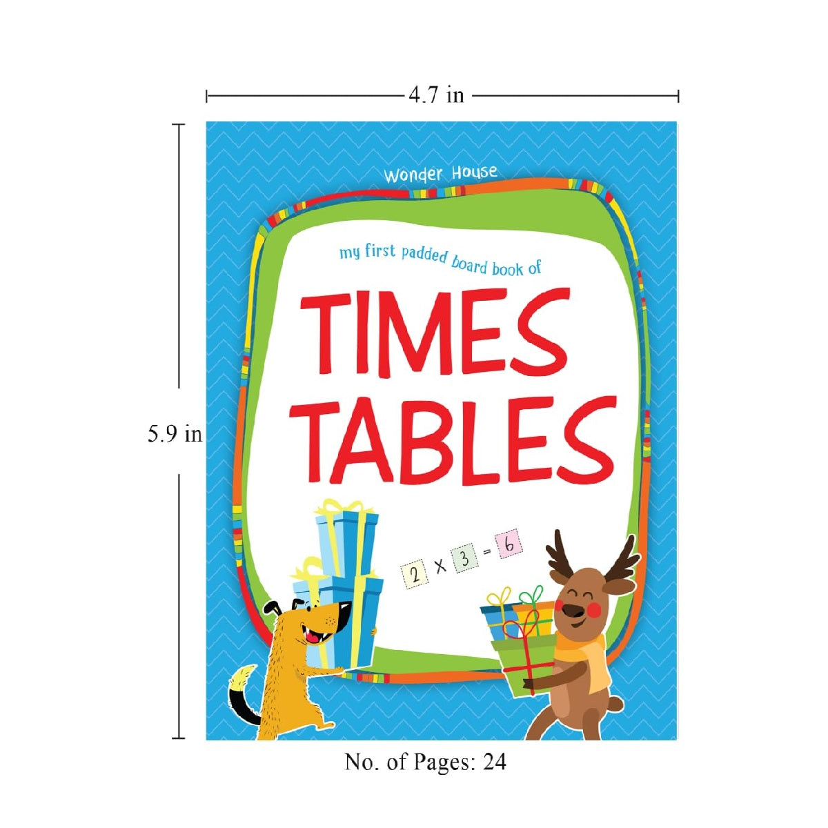 My First Padded Board Book of Times Table – Multiplication Tables from 1 to 20: Brightly Illustrated Math Learning Book for Kids | Hardcover