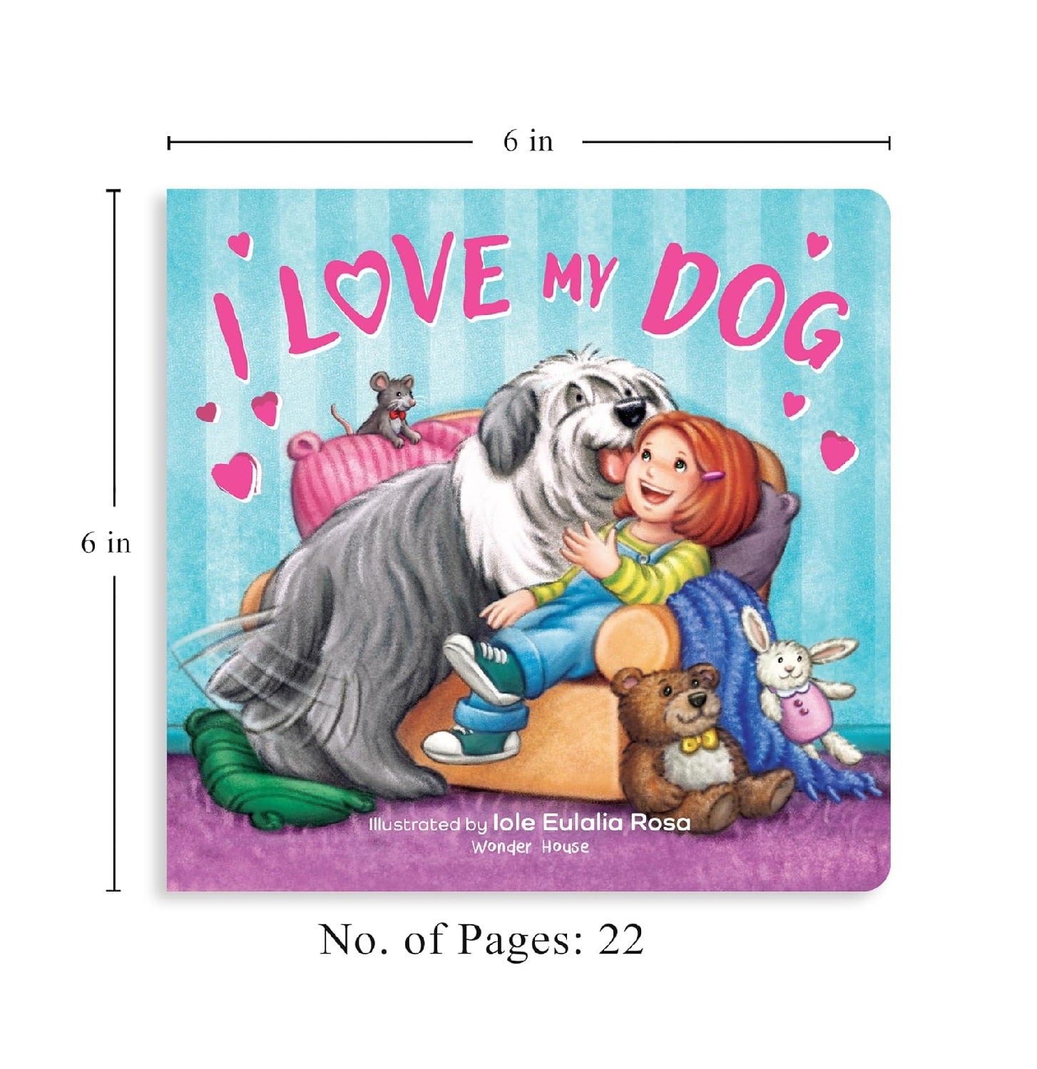 I Love My Dog – A Sweet Illustrated Board Book for Kids | Board book – Picture Book