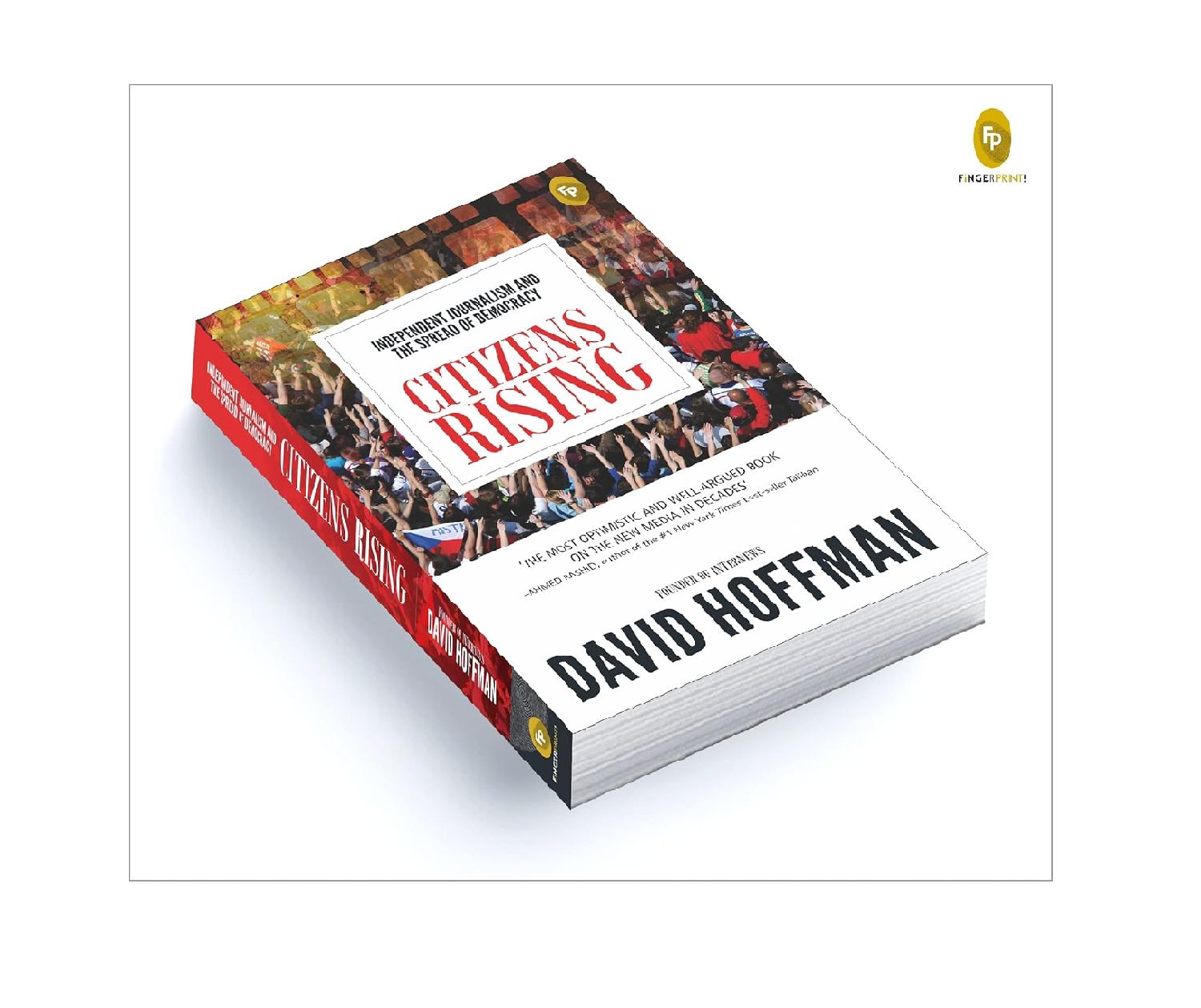Citizens Rising: Independent Journalism and the Spread of Democracy Book (Paperback)