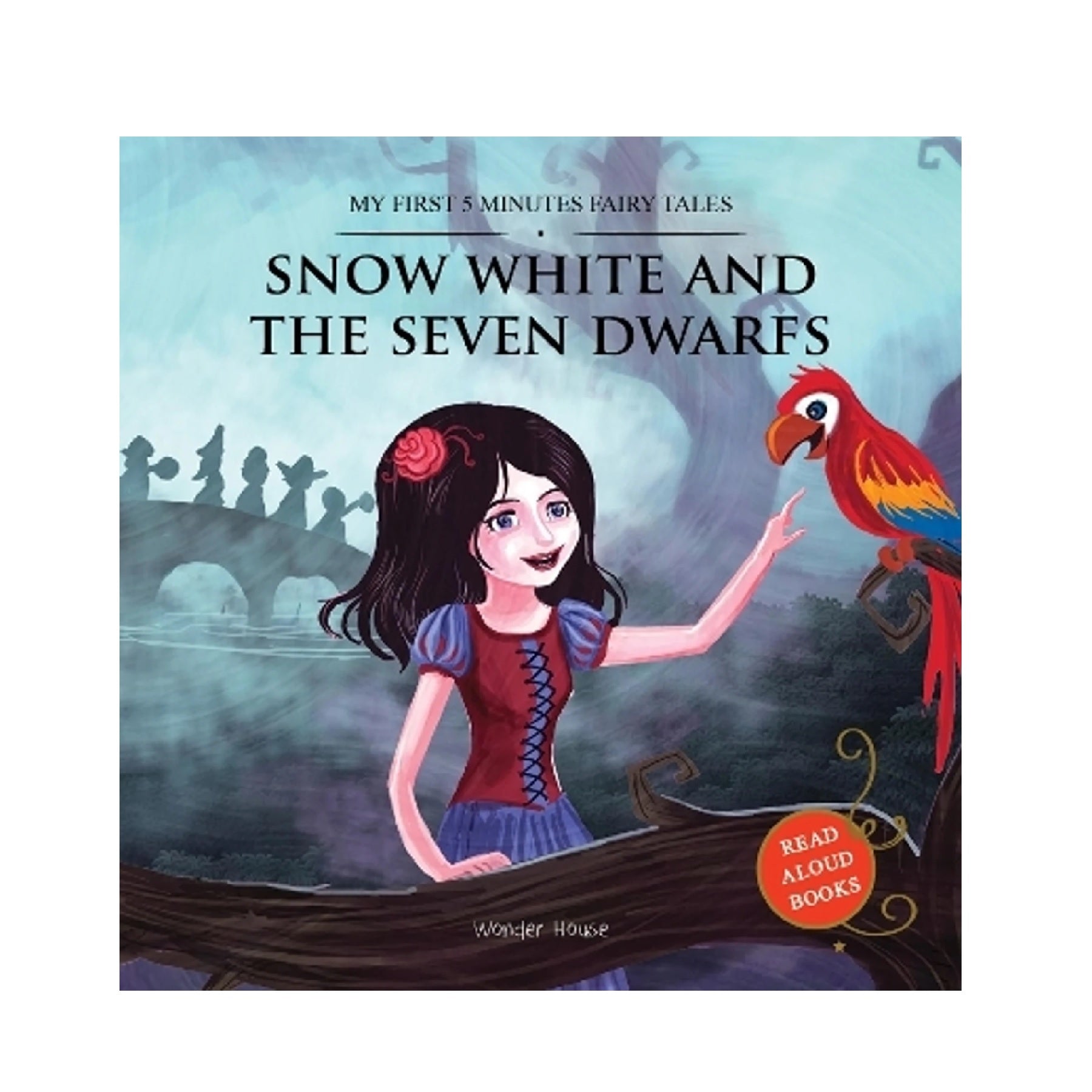 My First 5 Minutes Fairy Tales Snow White and the Seven Dwarfs Book