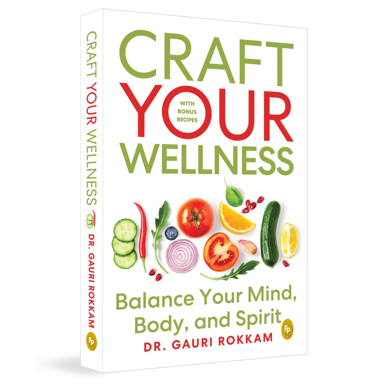 Craft Your Wellness: Balance Your Mind, Body, and Spirit (Paperback)