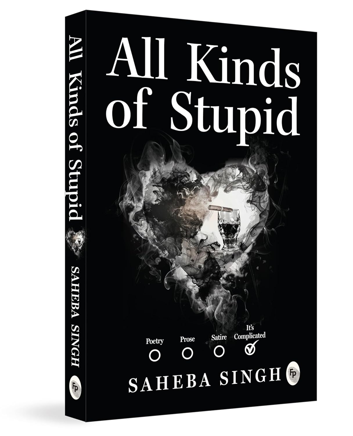 All Kinds of Stupid (Paperback)