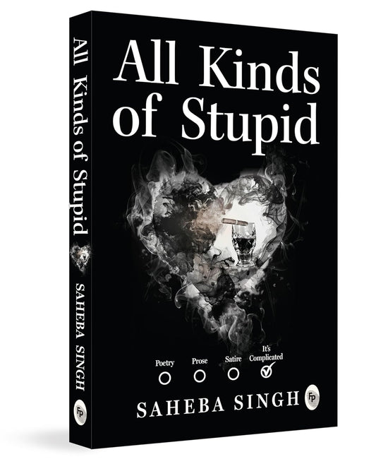 All Kinds of Stupid (Paperback)
