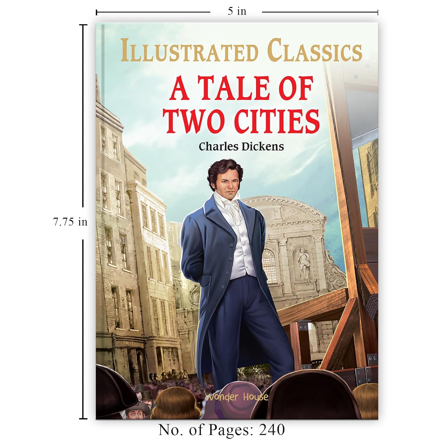 A Tale of Two Cities : Illustrated Abridged Children Classics English Novel with Review Questions Hardcover  Book