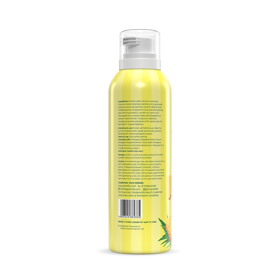 PLIX THE PLANT FIX Pineapple Bright Mousse Body Wash | Foamy mousse wash for Even-Toned Skin | Gentle Exfoliation | Niacinamide (Vitamin B3) | Alpha Arbutin | For Men & Women