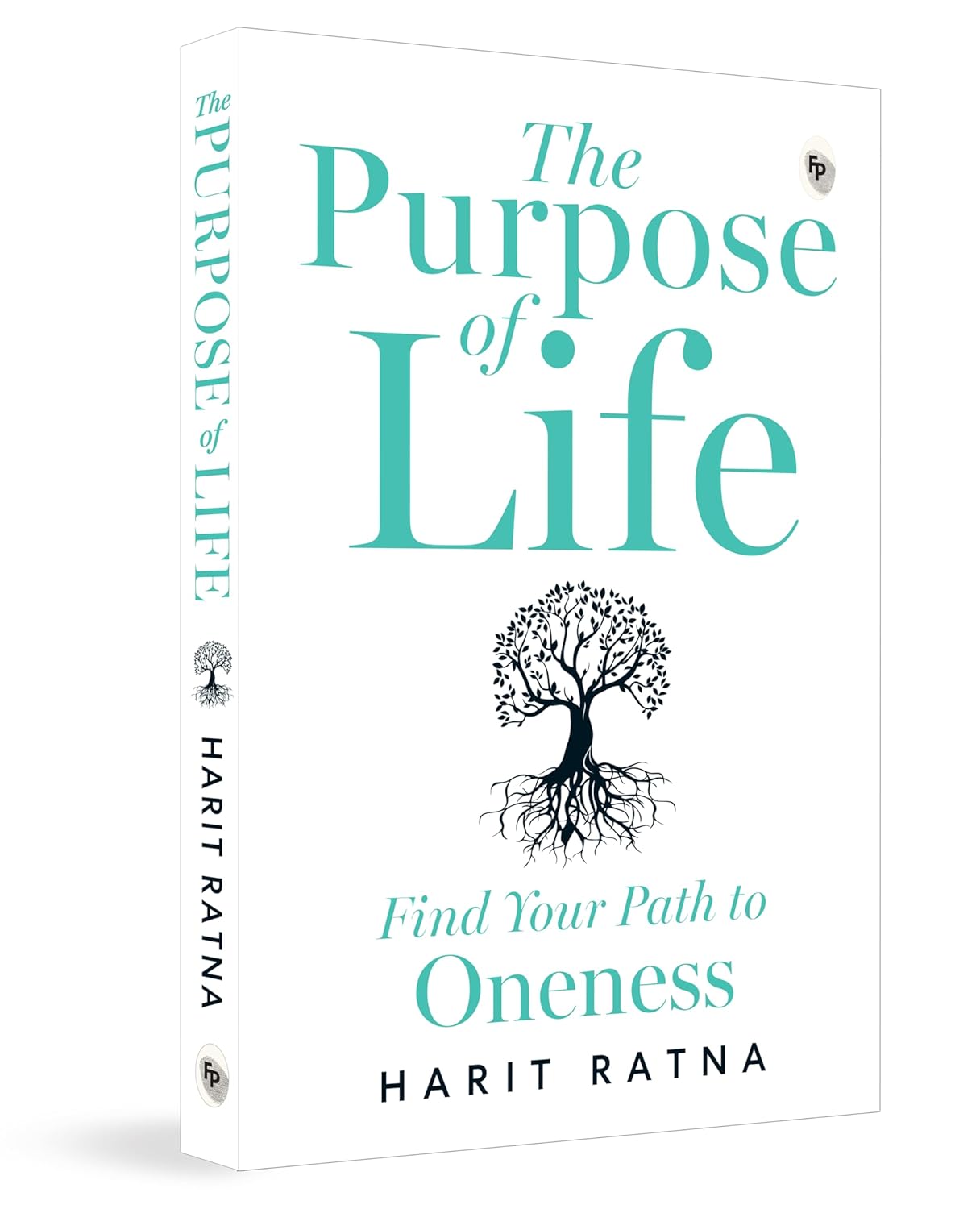 The Purpose of Life: Find Your Path to Oneness (Paperback)