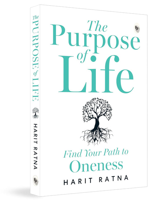The Purpose of Life: Find Your Path to Oneness (Paperback)