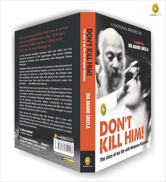 Dont Kill Him! : The Story of My Life With Bhagwan Rajneesh (Paperback)