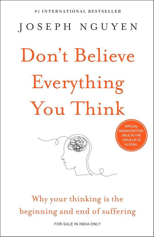 Don't Believe Everything You Think (Paperback)