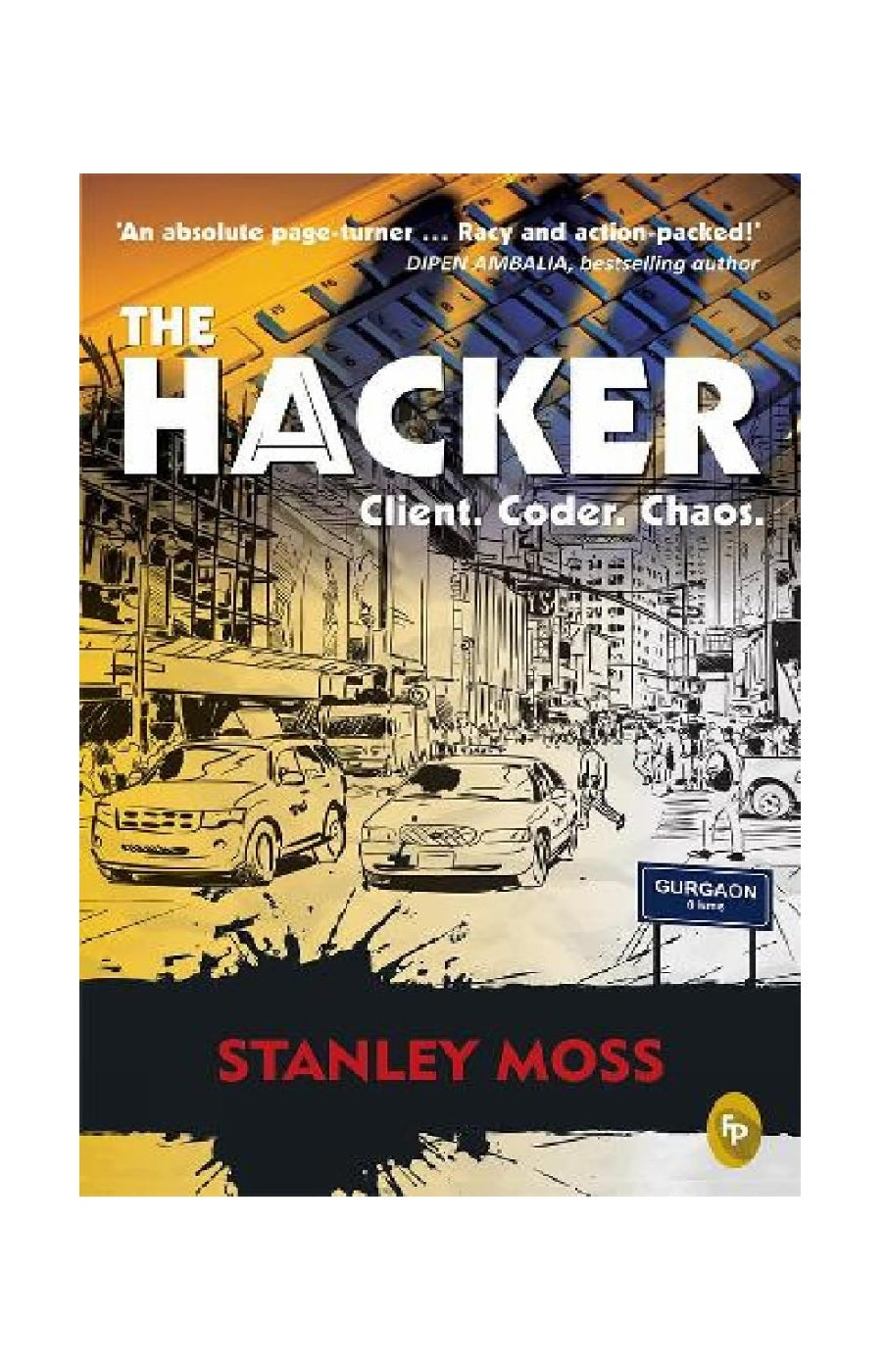 The Hacker: Client. Coder. Chaos. | Paperback Book