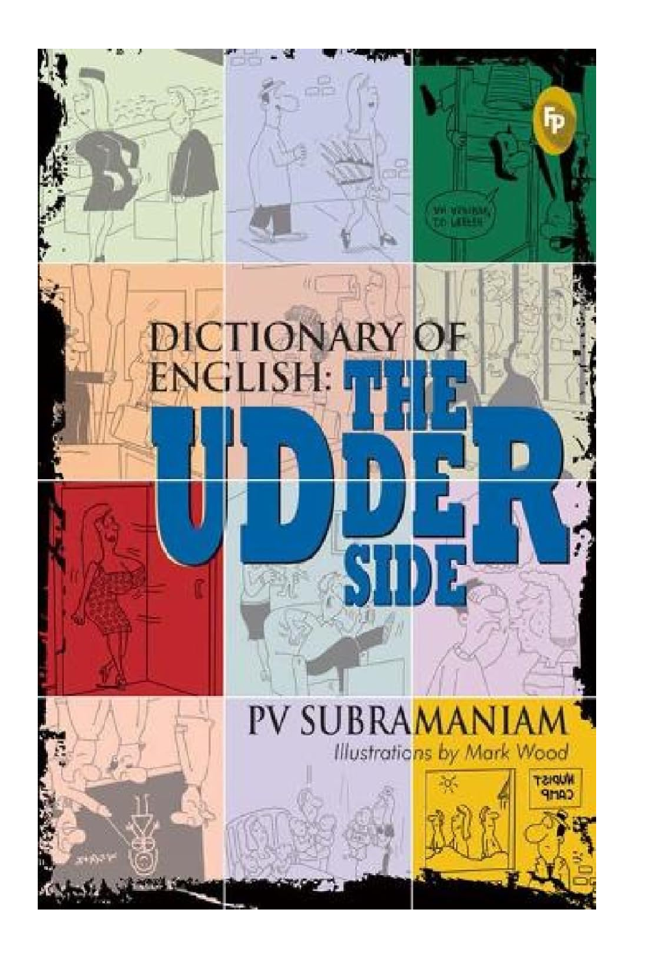 Dictionary of English: The Udder Side Book (Paperback)
