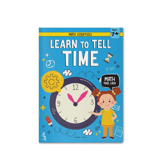 MATHS ESSENTIALS - Learn to Tell Time  Book