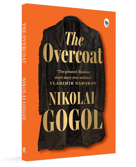 The Overcoat by Nikolai Gogol (Paperback )