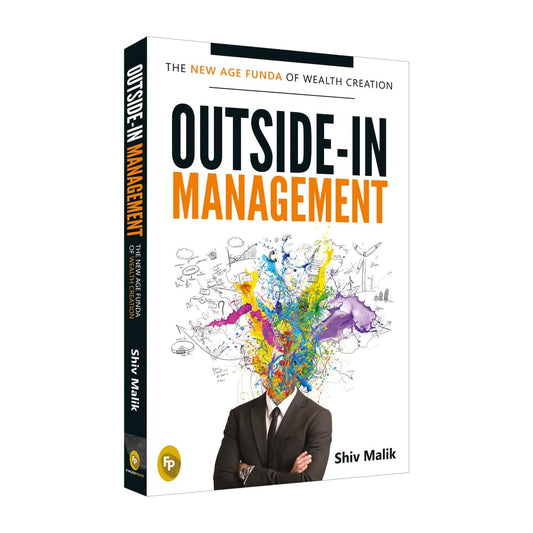 Outside-In Management: The New Age Funda of Wealth Creation  (Paperback)