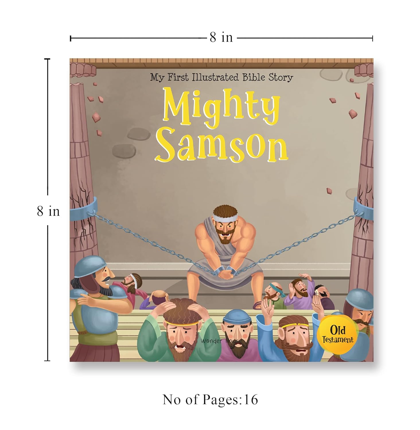 My First Illustrated Bible Story: Mighty Samson Paperback Book