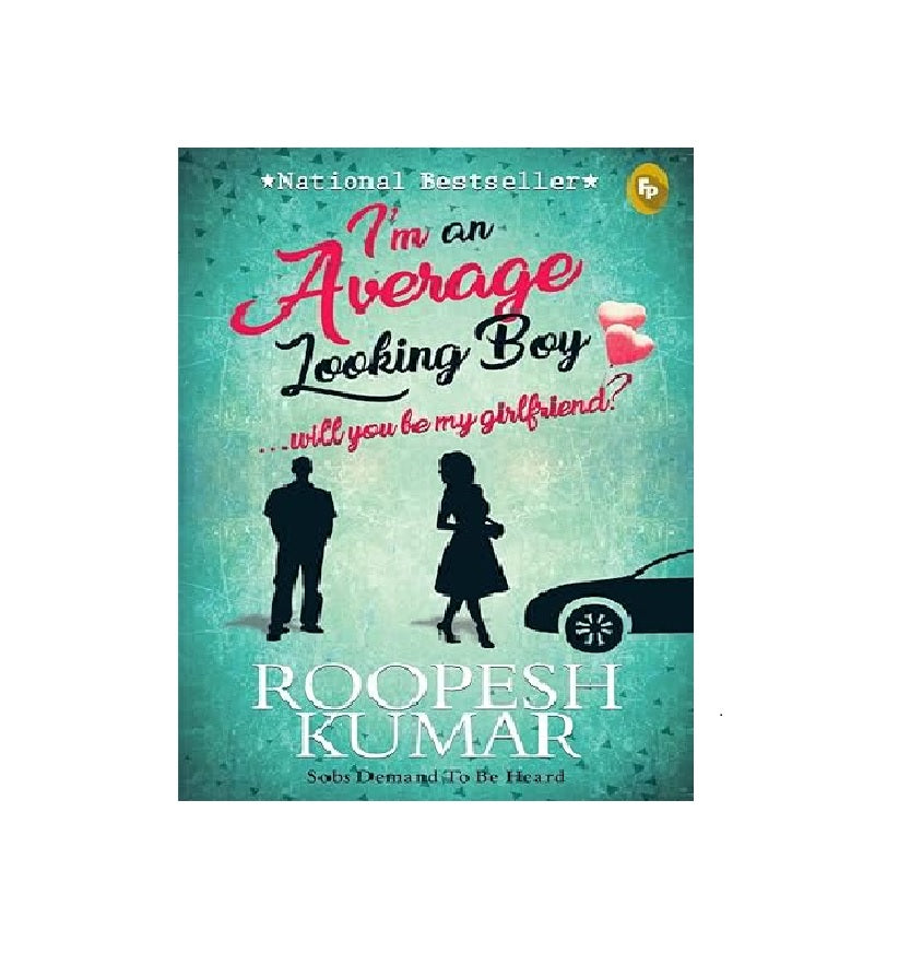 I'm an Average Looking Boy… Will You Be My Girlfriend? | Paperback Book