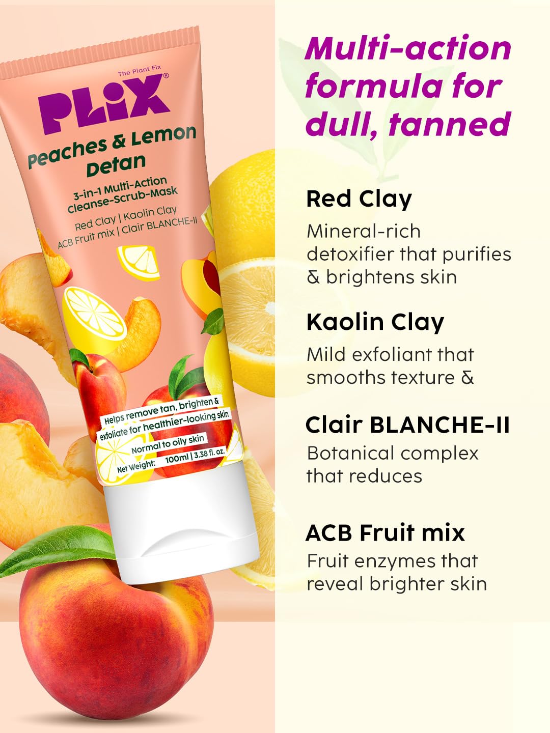 Plix - The Plant Fix Peaches & Lemon 3-in-1 Detan Face wash, Scrub & Mask