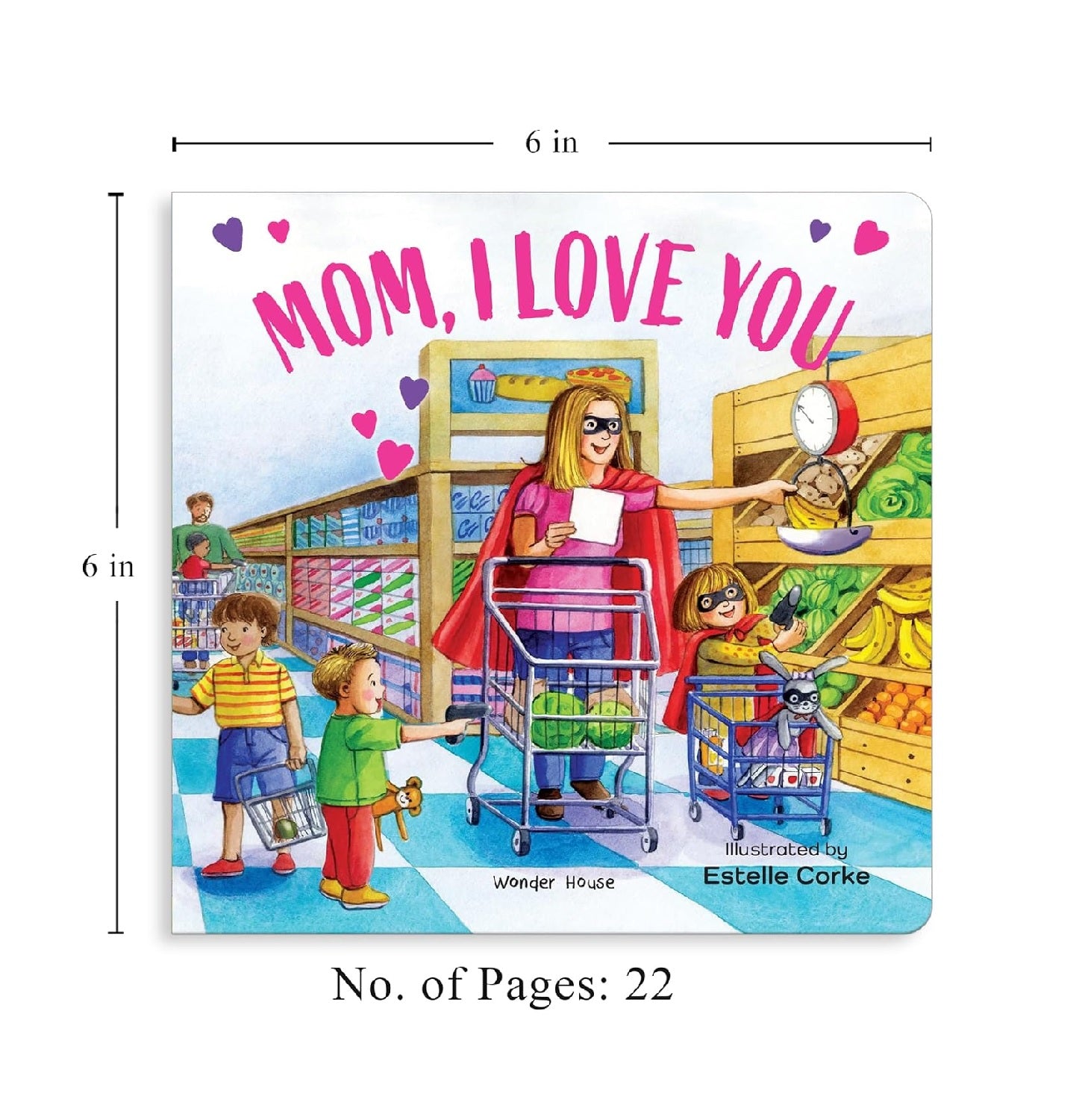 Mummy, I Love You – A Tender Illustrated Board Book for Kids | Board Book
