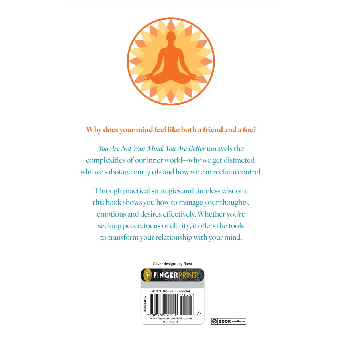 You are not Your Mind: You are Better by Chaitanya Charan ( Paperback )