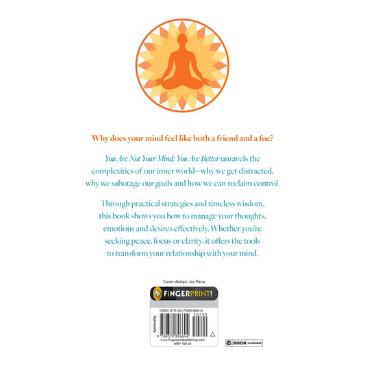 You are not Your Mind: You are Better by Chaitanya Charan ( Paperback )