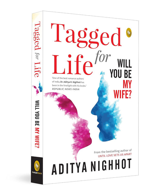 Tagged for Life: Will You Be My Wife? | Paperback Book