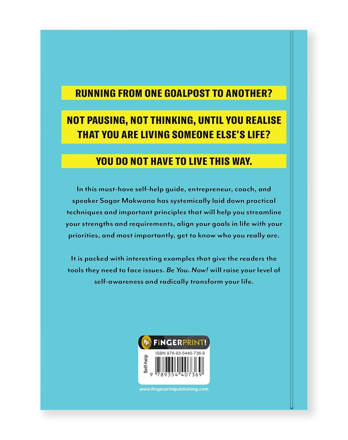 Be You. Now! - Redefine Your Approach to Life (Paperback)