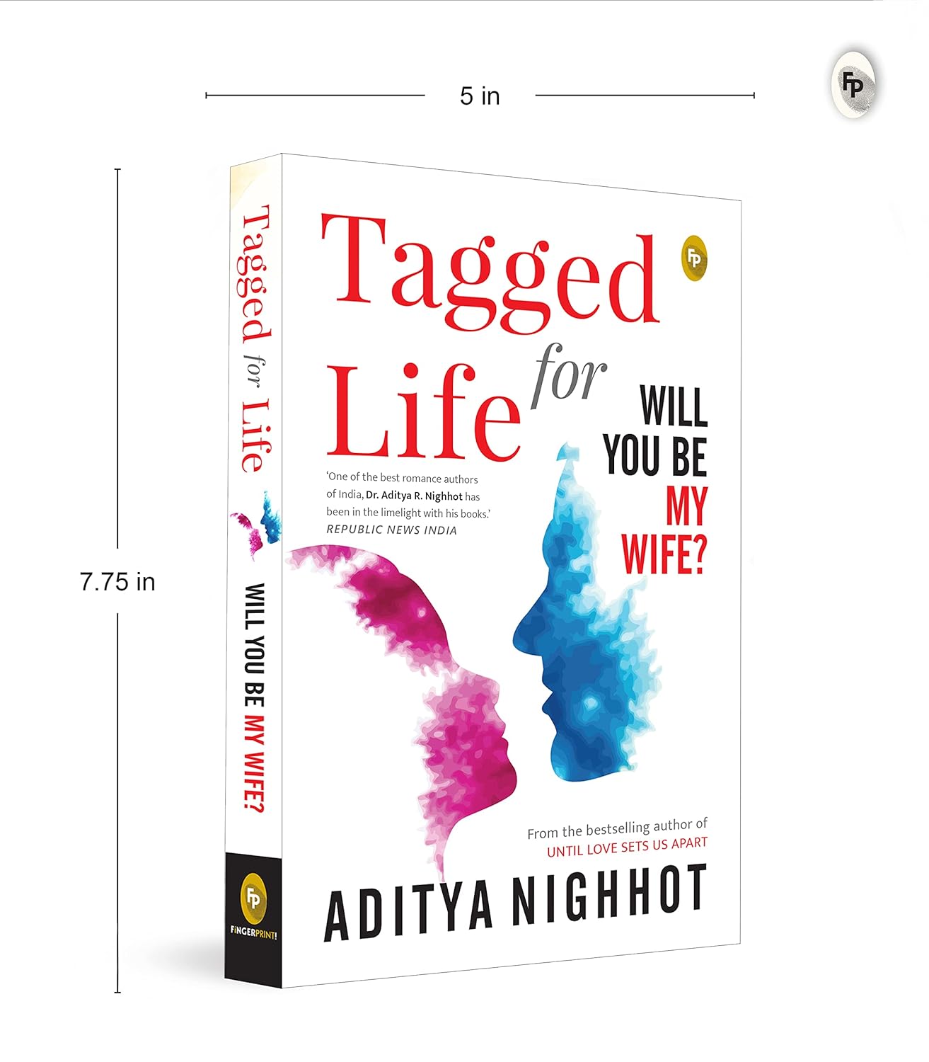 Tagged for Life: Will You Be My Wife? | Paperback Book