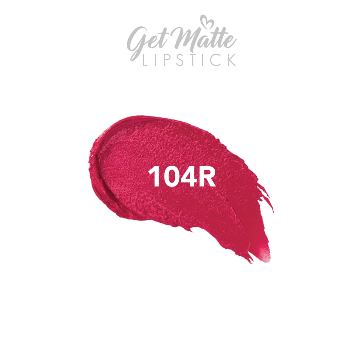 Blue Heaven Get Matte Lipstick | Soft Matte Finish and Lightweight Formula | Intense Pigment | Long-Lasting Lipsticks For Women | 104R | 4gm