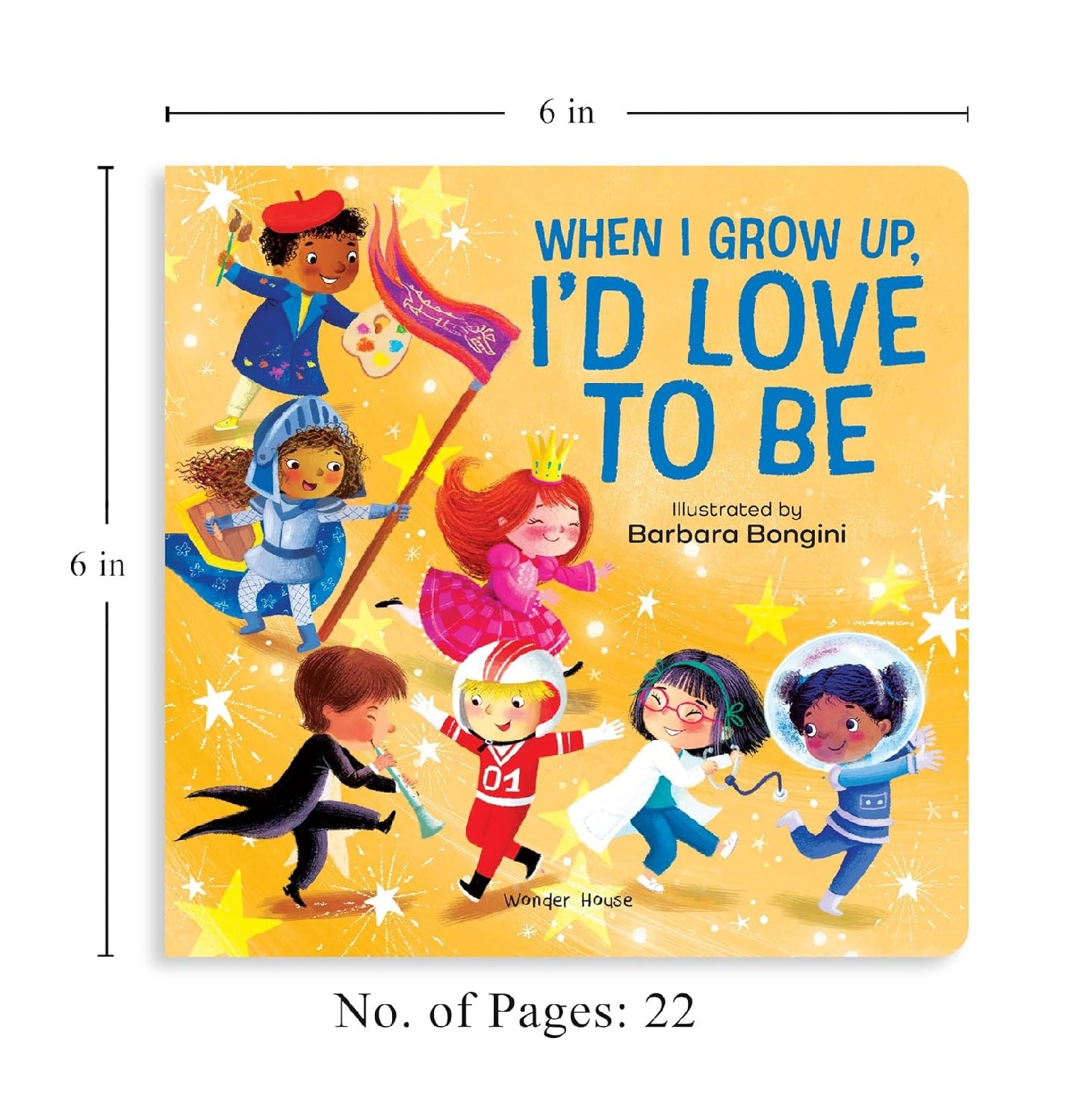 When I Grow Up, I Want to – An Inspiring Illustrated Book for Kids | Board Book