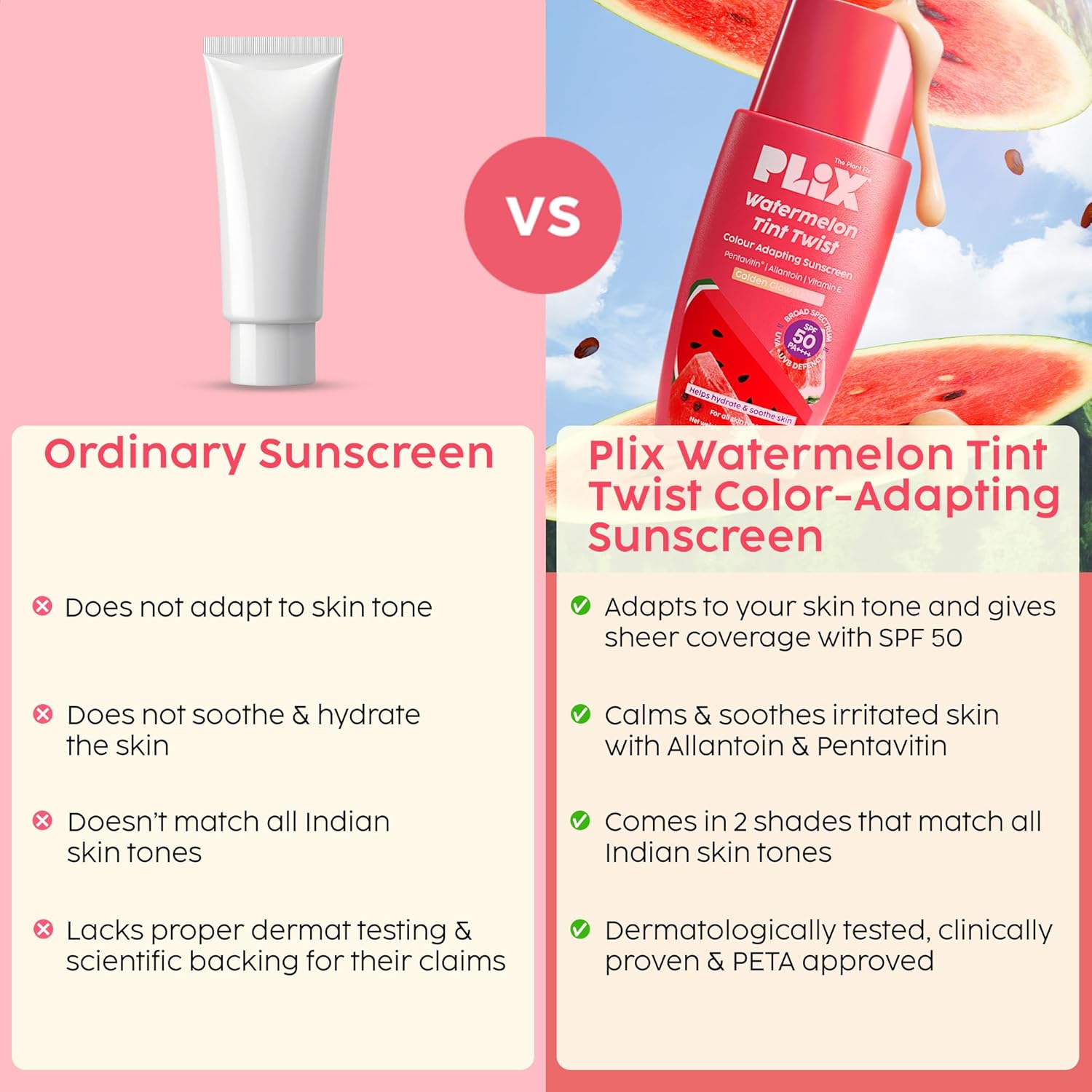 PLIX - THE PLANT FIX Watermelon Tint Twist Color-Adapting Sunscreen | For light coverage & instant glow | SPF 50 PA++++ | Pentavitin®, Suncat DE™ | Sun Damage & Tan Repair | low to medium coverage | Light Golden Glow