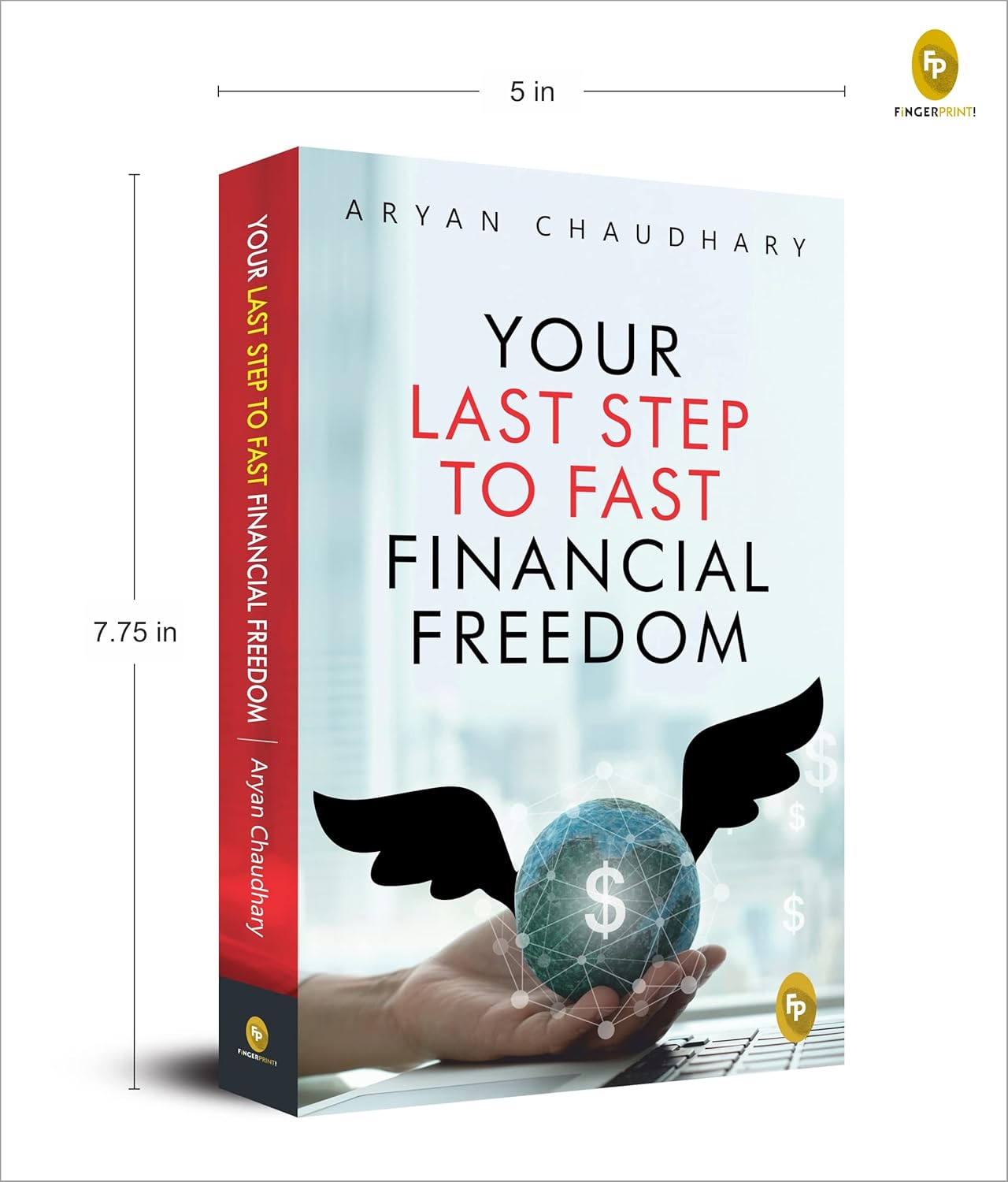 Your Last Step To Fast Financial Freedom (Paperback)