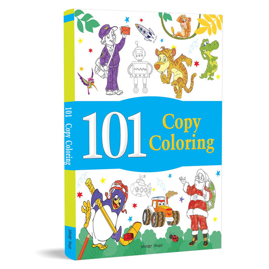 101 Copy Coloring: Fun Activity Book For Children (Ages 3-6) I Screen Free time of 3 hours Hardcover – Sticker Book