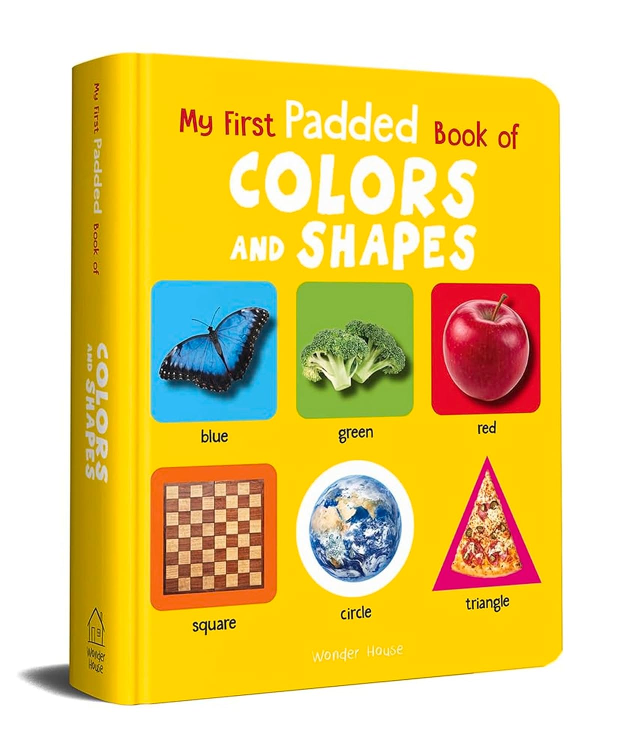 My First Padded Book of Colors and Shapes: Early Learning Board Book for Kids | Durable Padded Board Book | Hardcover