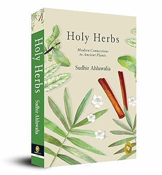 Holy Herbs: Modern Connections to Ancient Plants Book (Paperback)