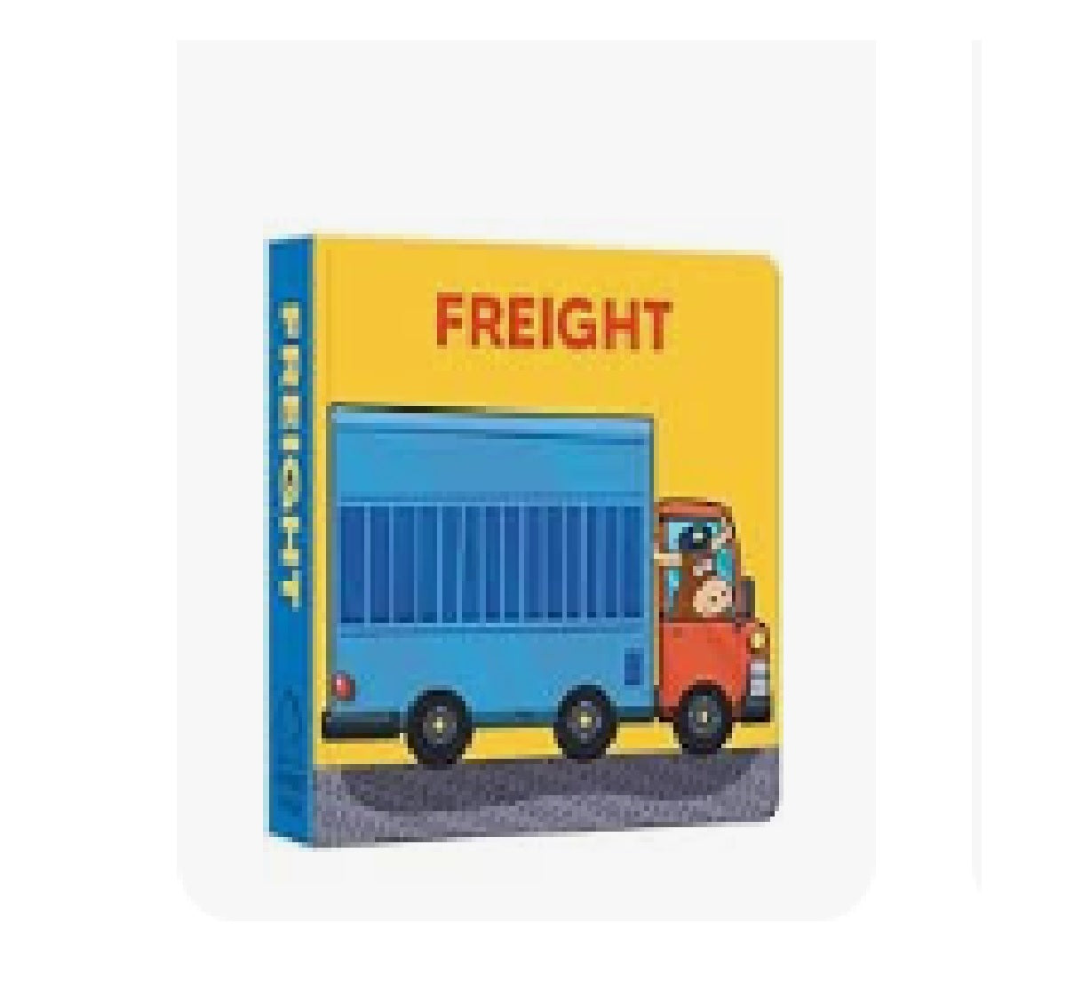 Wheels at Work - Freight | Board Book