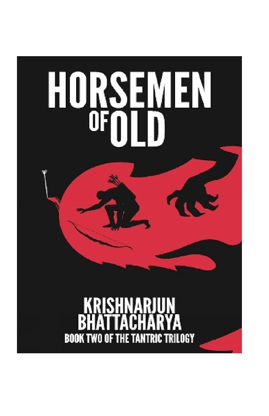Horsemen of Old: Book Two of the Tantric Trilogy | Paperback Book