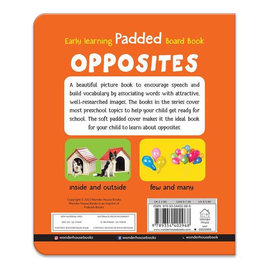 My First Padded Book of Opposites: Early Learning Board Book for Kids | Durable Padded Board Book | Hardcover