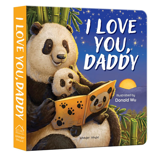 I Love You, Daddy Panda – A Sweet and Uplifting Illustrated Board Book for Kids