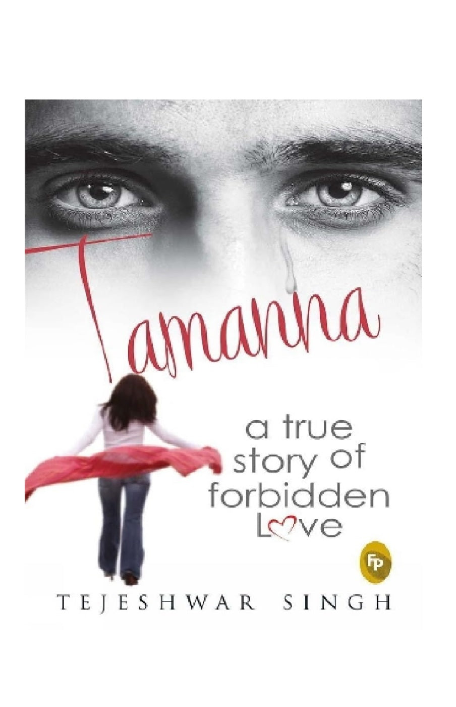 Tamanna a true story of fobidden love | Paperback Book