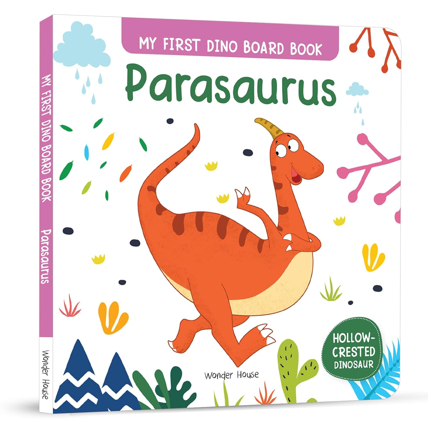 Parasaurus  – My First Dino Board Book: Illustrated Dinosaur Picture Book for Kids | Board Book