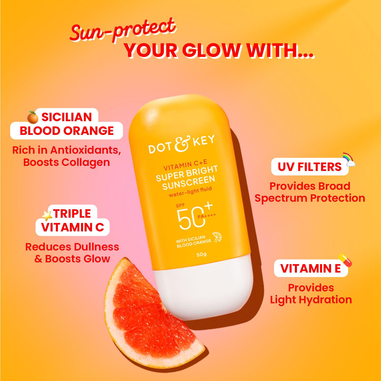 Dot & Key Vitamin C + E Face Sunscreen SPF 50 PA+++ For Glowing Skin, 100% No White Cast - 50 gm