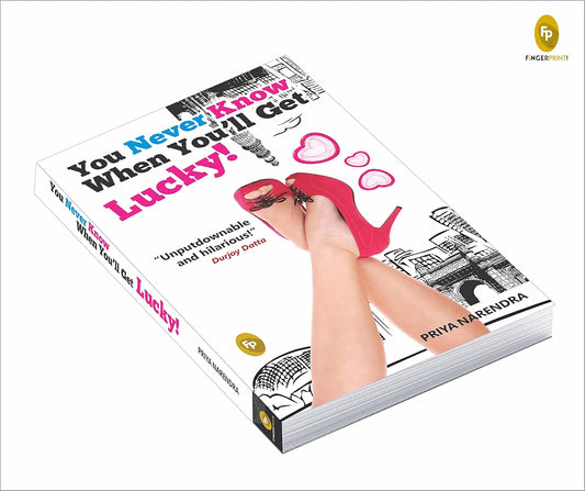 You Never Know When You’ll Get Lucky! | Paperback Book