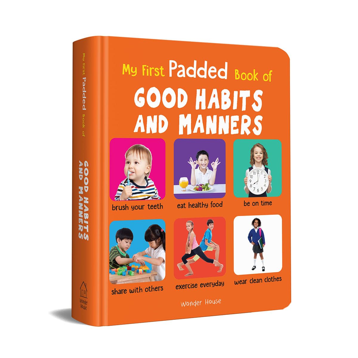 My First Padded Book of Good Habits and Manners: Early Learning Board Book for Kids | Durable Padded Board Book | Hardcover