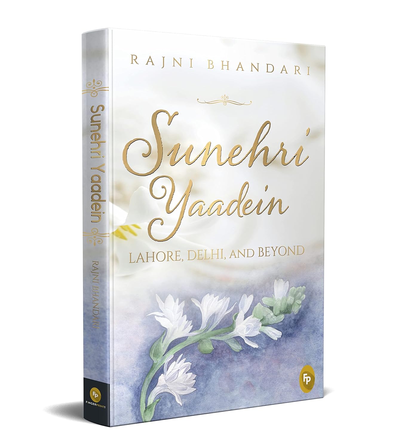 Sunehri Yaadein : Lahore, Delhi and Beyond Hardcover | Book