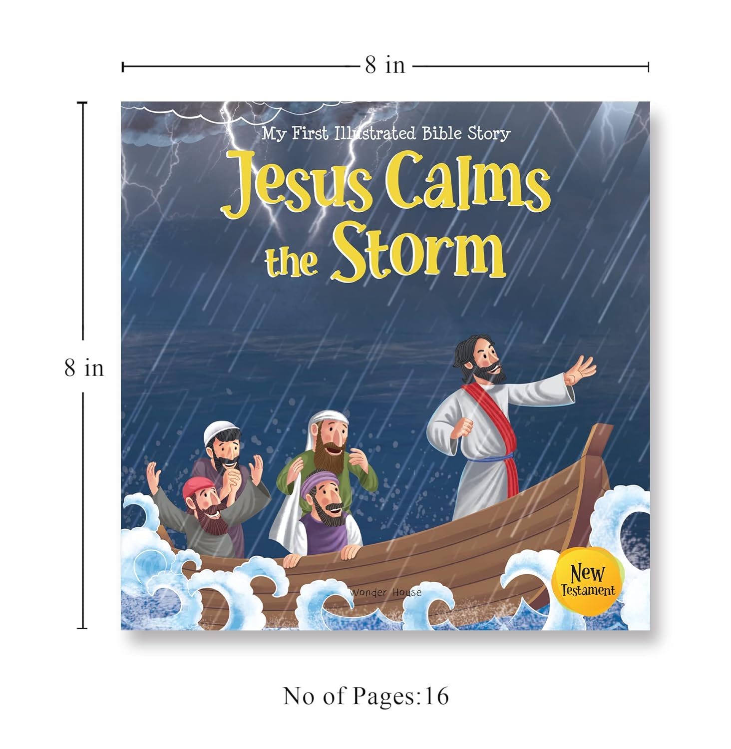 My First Illustrated Bible Story: Jesus Calms the Storm Paperback Book