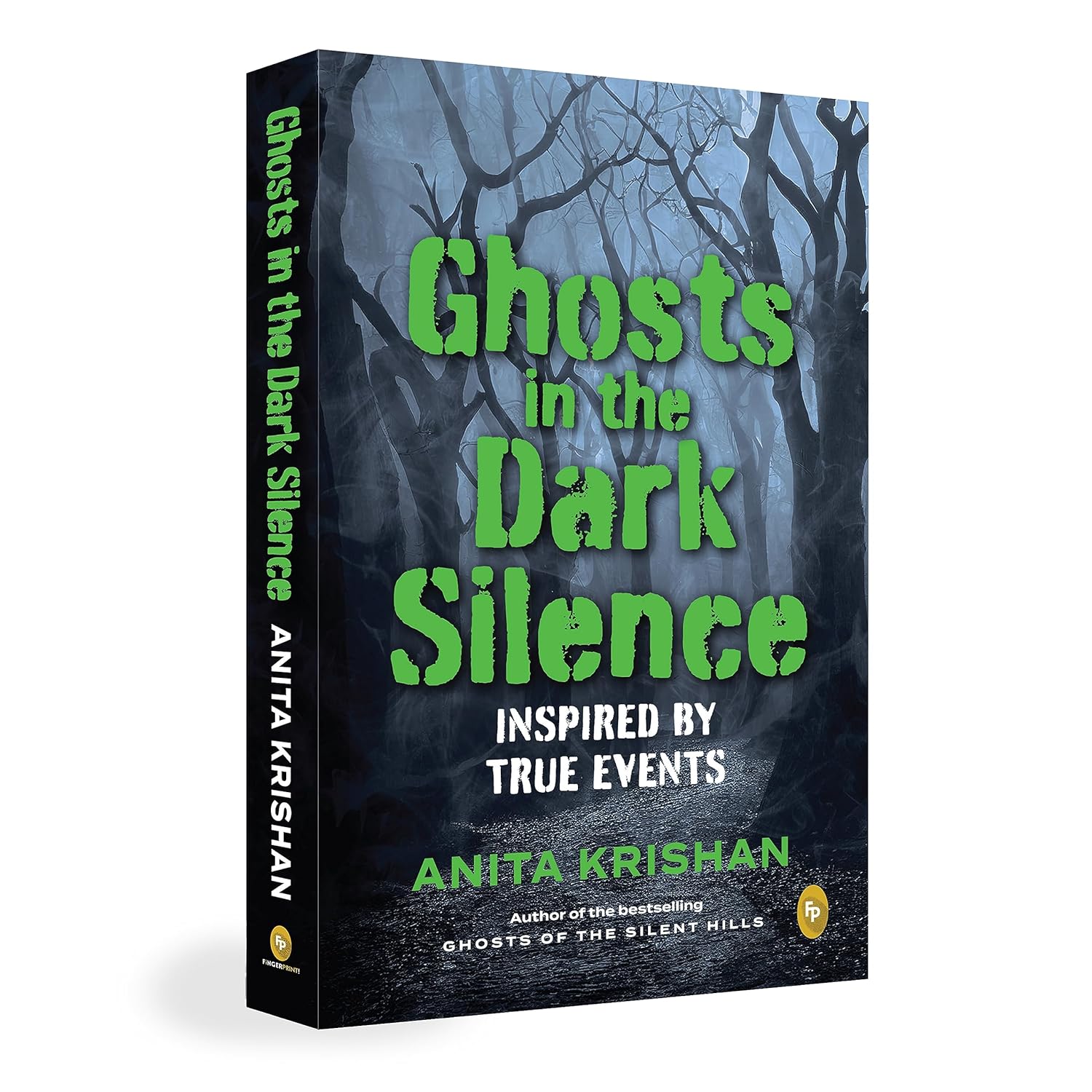 Ghosts in the Dark Silence Paperback Book