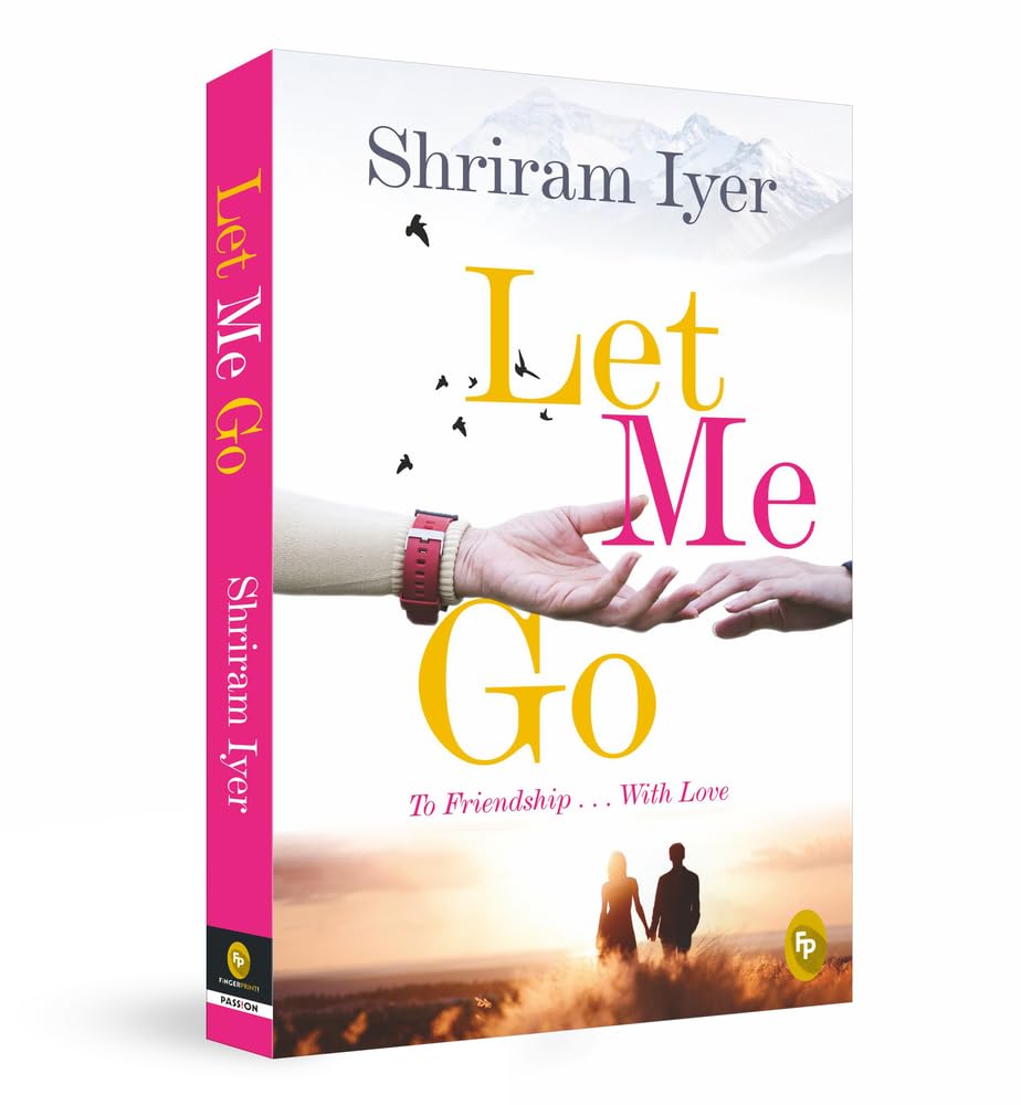 Let Me Go: To Friendship... With Love  | Paperback Book