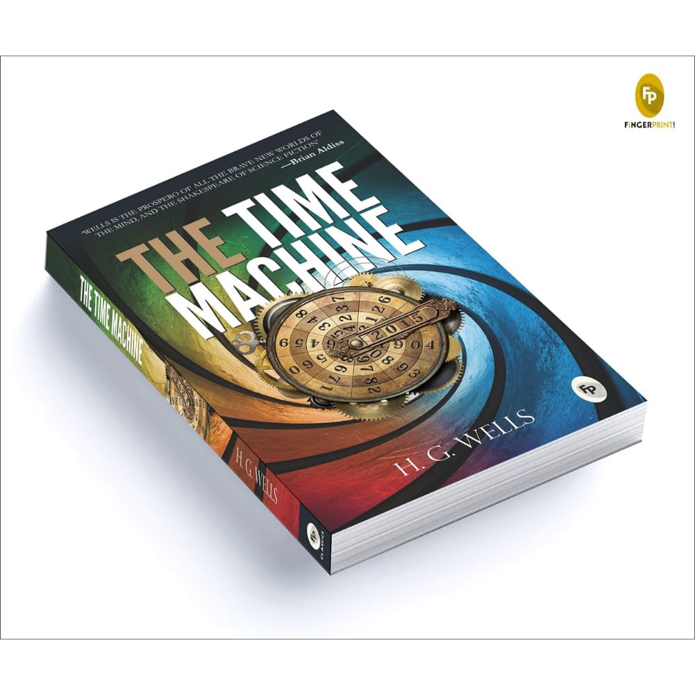The Time Machine by H. G. Wells | Premium Classic Edition | A Sci-Fi Masterpiece on Time Travel & the Future World | Time Travel Fiction Classic | Futuristic Fantasy Book | Victorian Literature | Original Premium Paperback Edition Paperback