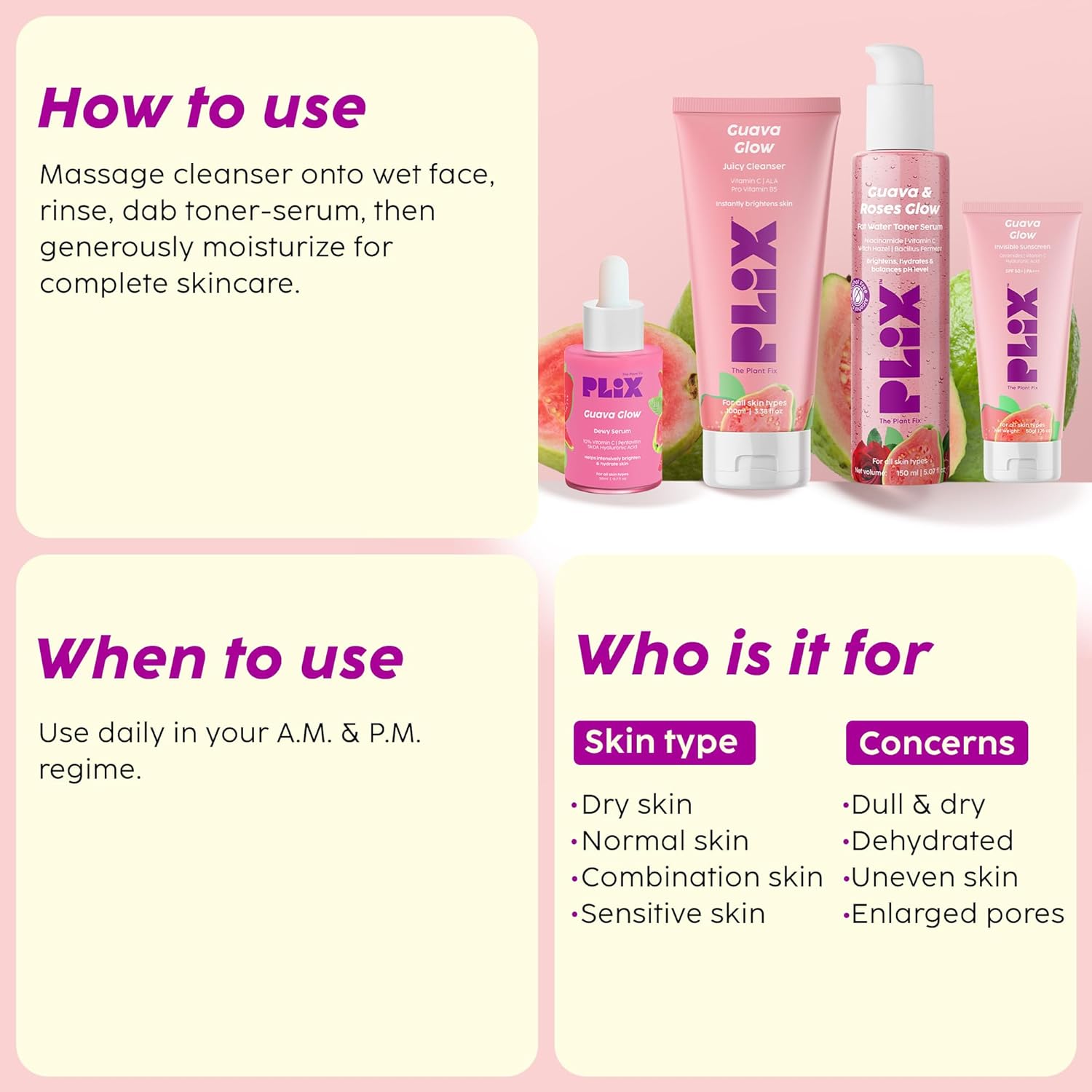 PLIX - THE PLANT FIX Guava & Roses Regime | Hydrating Cleanser | 2-in-1 Toner Serum | Serum | Smoothie Moisturizer | Sunscreen Gel SPF 50+ PA+++ | For Men & Women